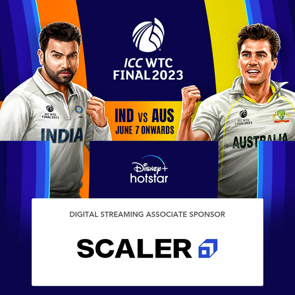 Scaler partners with Disney+ Hotstar for WTC 2023 Finals